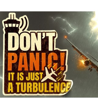 Don t Panic! It is Just Turbulence Steam Key GLOBAL